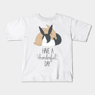 have a bunderful day Kids T-Shirt